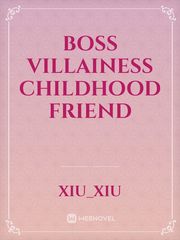 Boss Villainess Childhood Friend Book