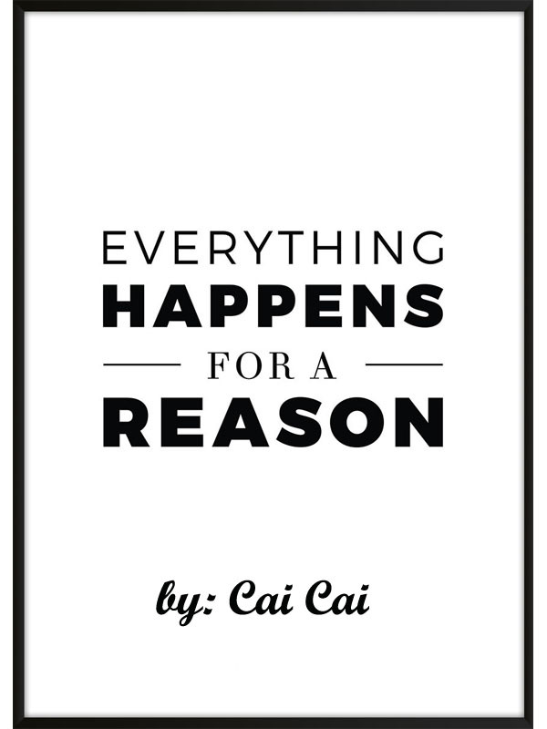 Everything Happens for A Reason