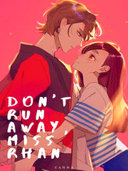 Don't run away, Miss Rhan Book