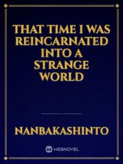 that time i was reincarnated into a strange world Book