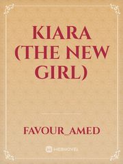 kiara (the new girl) Book