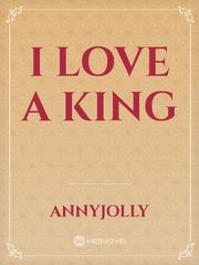 I Love A King Book