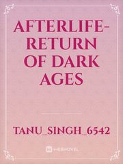 Afterlife-Return of Dark Ages Book