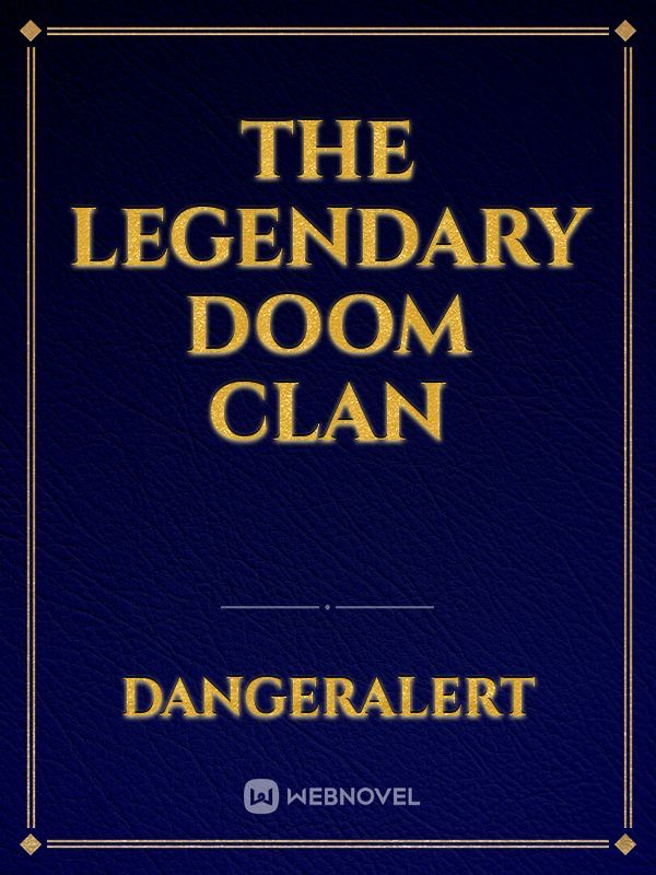 The Legendary Doom Clan