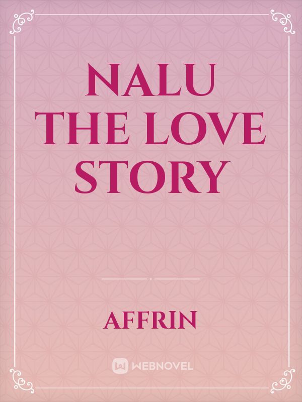 NaLu the love story Book