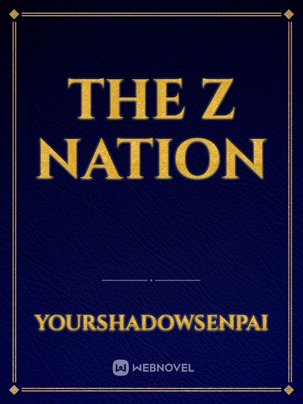 The Z Nation