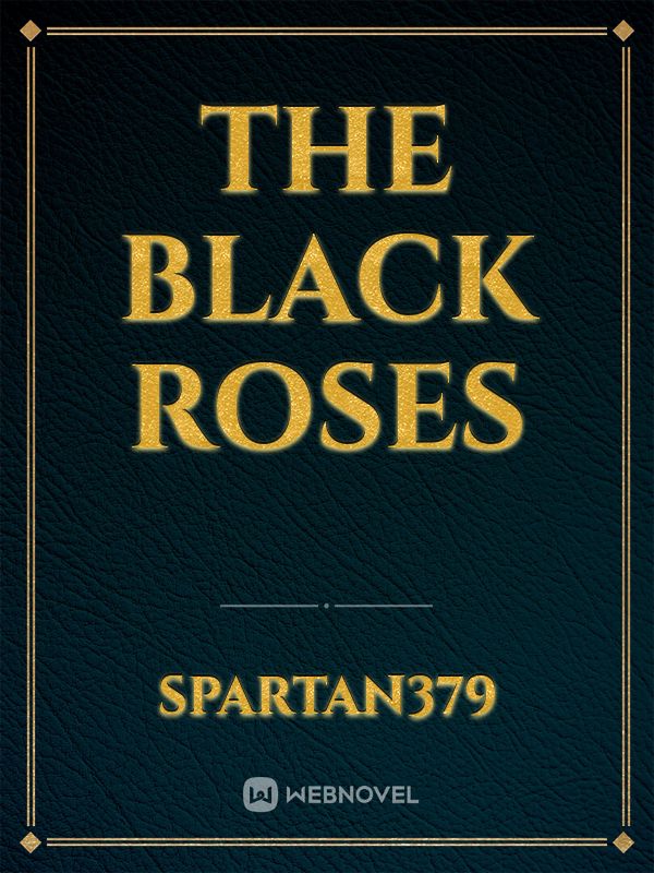 The Black Roses