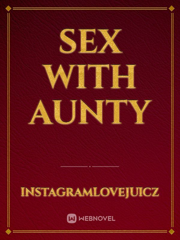Sex with Aunty