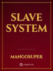 Slave System Book