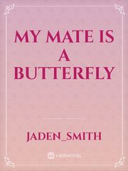 My Mate Is a Butterfly Book
