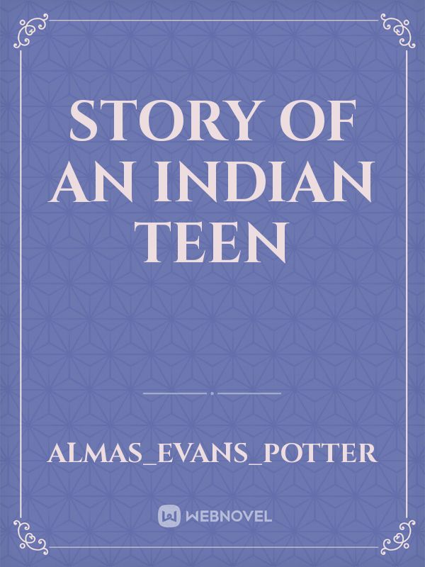 story of an Indian teen