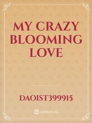 My Crazy blooming Love Book