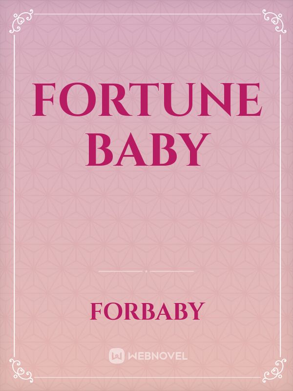 fortune baby