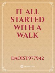 It all started with a walk Book