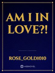 Am I In Love?! Book