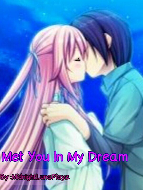 Met You In My Dream...