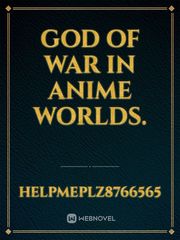 God Of War In Anime Worlds. Book