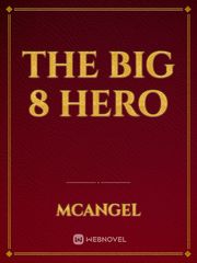 The Big 8 Hero Book