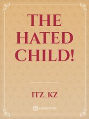 The Hated Child! Book