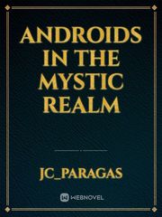 Androids in the Mystic Realm Book