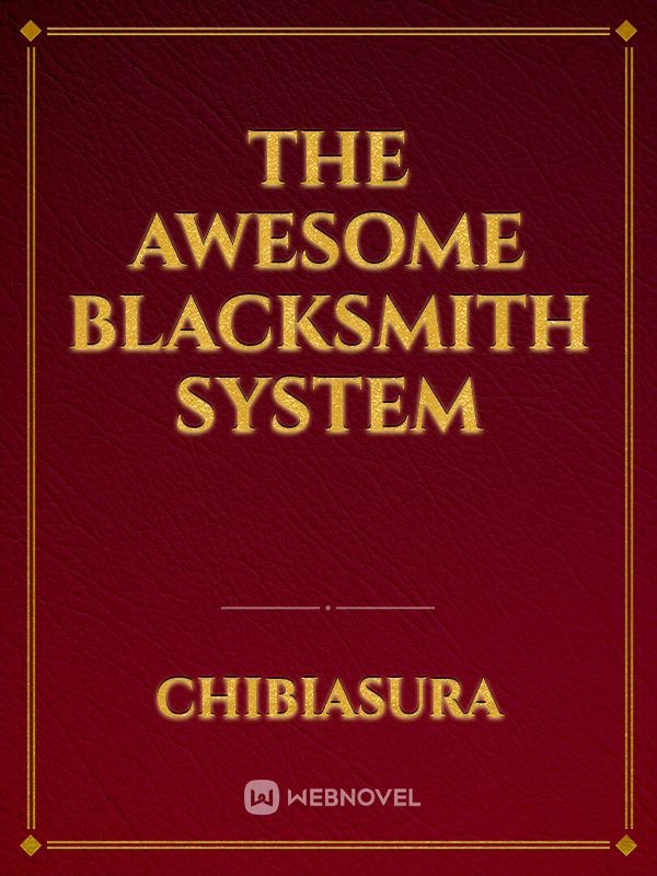 The Awesome Blacksmith System