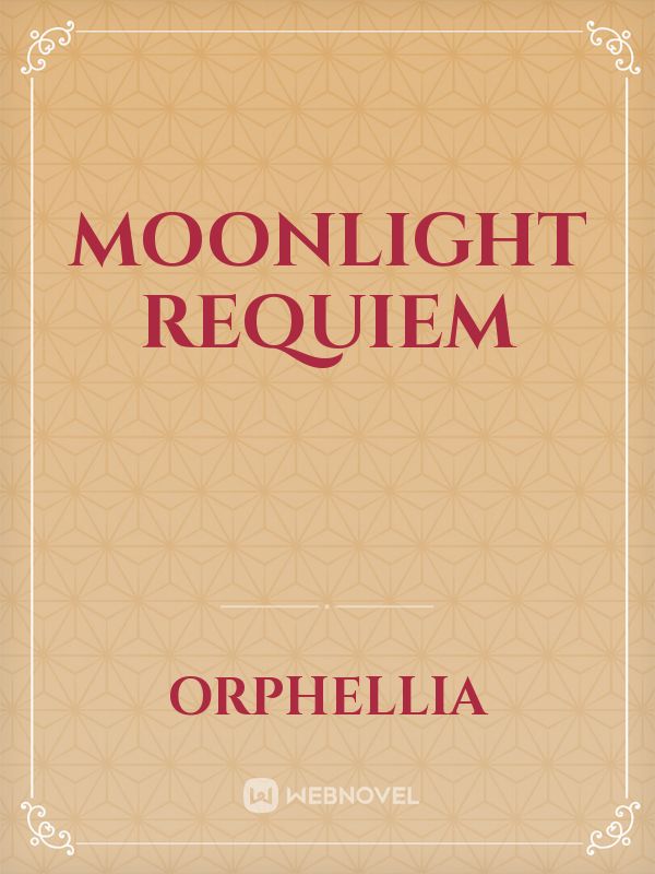 Moonlight Requiem