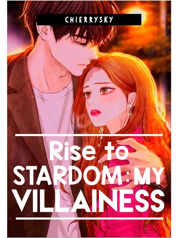 Rise to Stardom: My Villainess Book