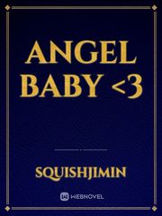 angel baby <3 Book