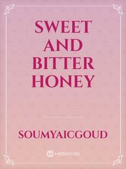 sweet and bitter honey Book