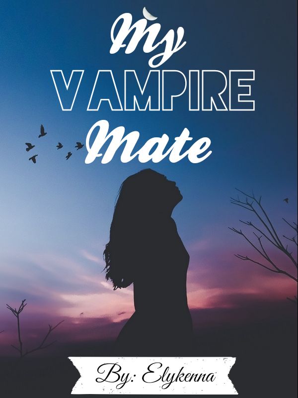 My Vampire Mate (My Vampire Series #1)
