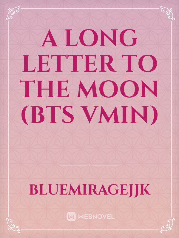 A Long Letter to the Moon (BTS Vmin) Book