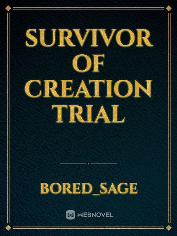 Survivor of Creation Trial Book