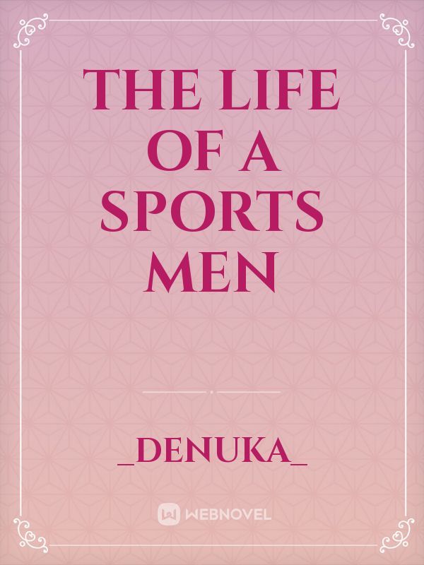 The life of a sports men Book