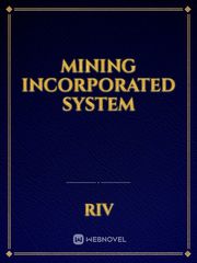 Mining Incorporated System Book
