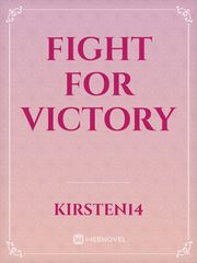 FIGHT FOR VICTORY Book
