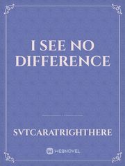 I See no Difference Book