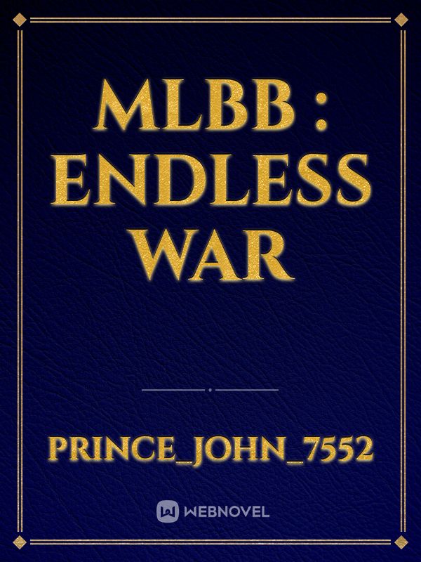 MLBB : Endless War Book