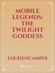 MOBILE LEGENDS: The Twilight Goddess Book