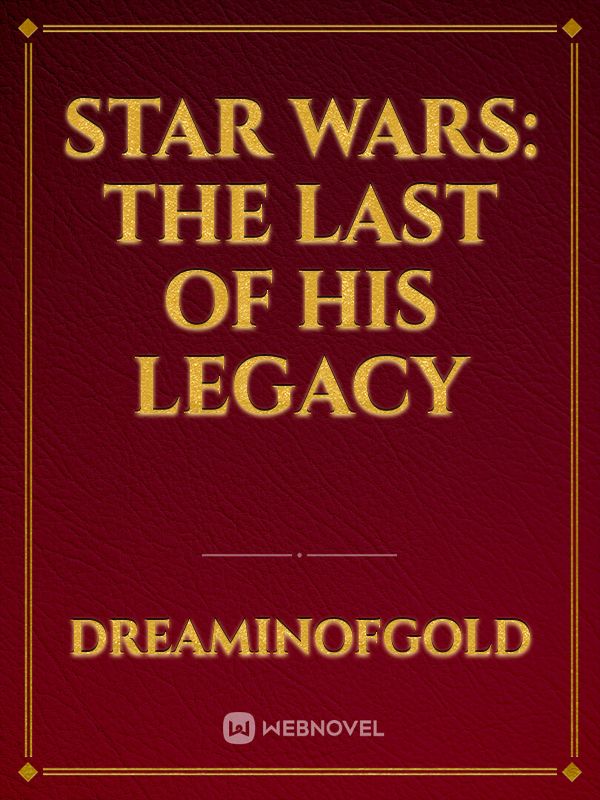 Star Wars: The Last of His Legacy Book