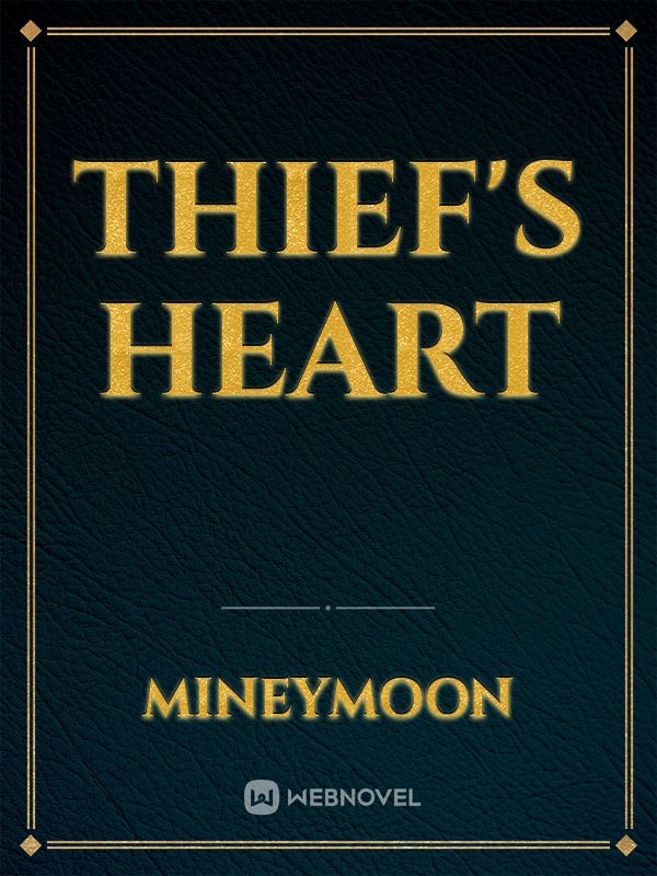 Thief's heart