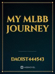 MY MLBB JOURNEY Book