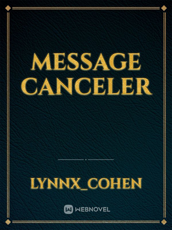 Message Canceler