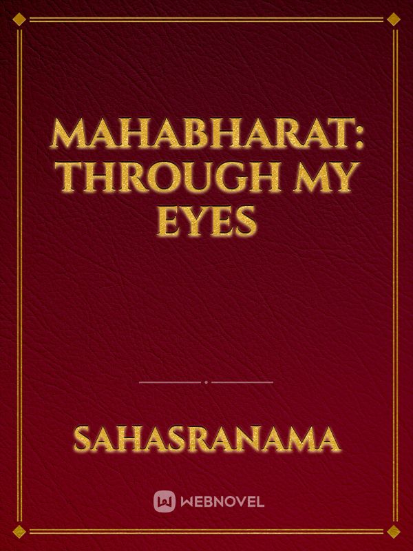 MAHABHARAT: Through My Eyes