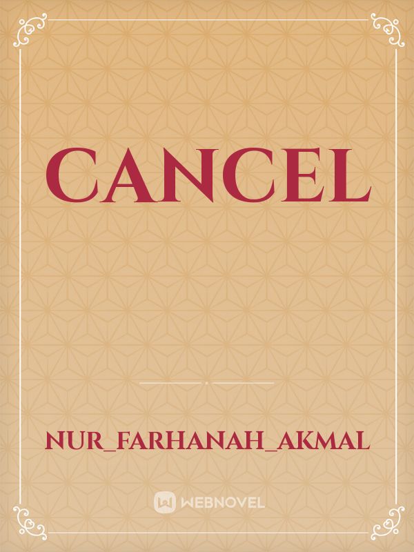 Cancel