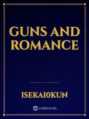 Guns and Romance Book