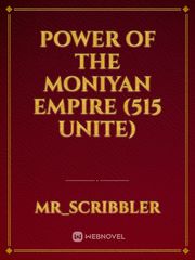 Power of the Moniyan Empire (515 Unite) Book