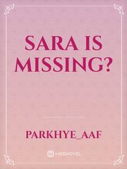 sara is missing? Book
