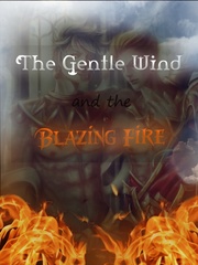 The Gentle Wind And The Blazing Fire (Vale and Valir fanfic) Book