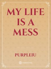 My life is a Mess Book