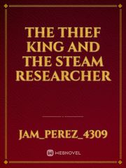 The Thief King And The Steam Researcher Book